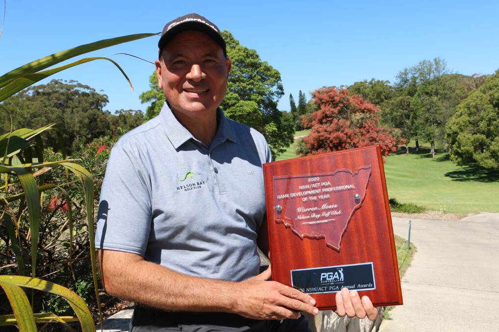 REWARDED: Nelson Bay golf pro Warren Moses with his NSW PGA Game Development Pro of the Year trophy at the picturesque Nelson Bay golf course.